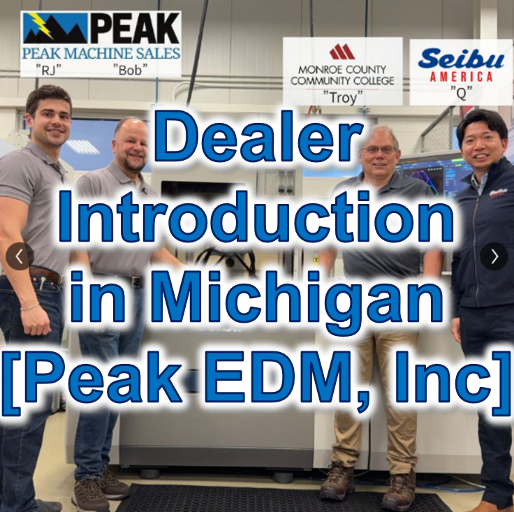 Dealer Introduction  in Michigan [Peak EDM, Inc]