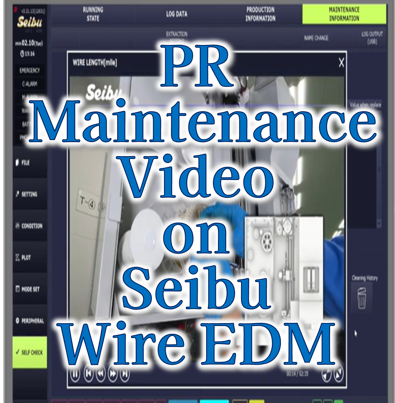 PR 【The Maintenance Video on Seibu Wire EDM】