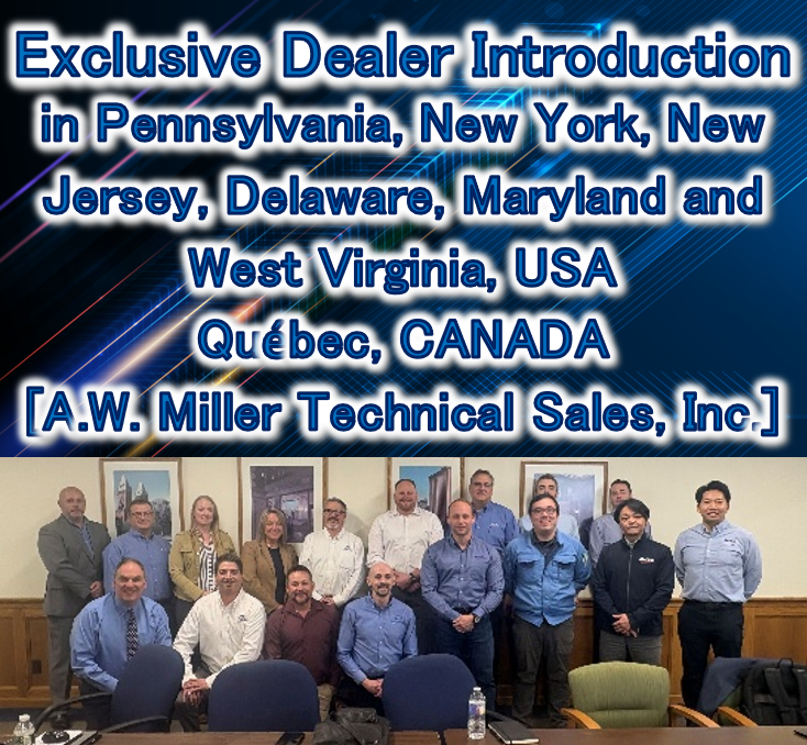 Exclusive Dealer Introduction  in Pennsylvania, New York, New Jersey, Delaware, Maryland and West Virginia, USA  Québec, CANADA A.W. Miller Technical Sales, Inc.